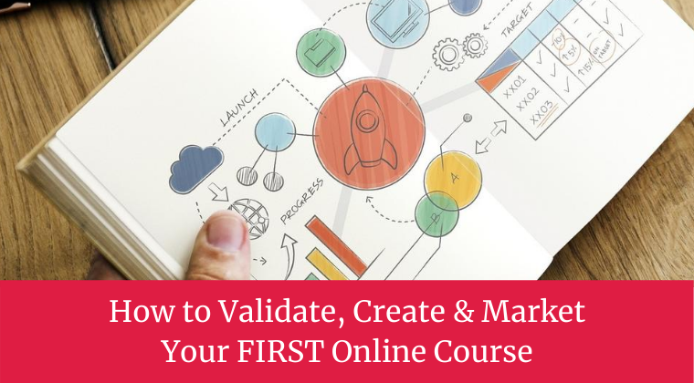 how to validate, create and market your first online course from Curious Lighthouse Learning 
